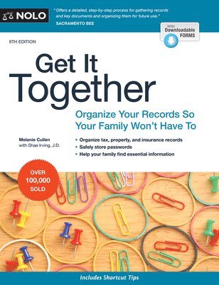Melanie Cullen, Shae Irving - Get It Together: Organize Your Records So Your Family Won't Have To. Tillgänglighet: Tillfälligt slut