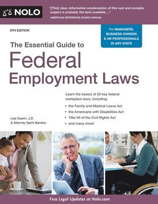 Lisa Guerin, Sachi Barreiro - Essential Guide to Federal Employment Laws, The. Tillgänglighet: Tillfälligt slut