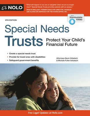 Kevin Urbatsch, Michele Fuller-Urbatsch - Special Needs Trusts: Protect Your Child's Financial Future. Tillgänglighet: Tillfälligt slut