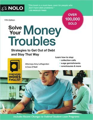 Amy Loftsgordon, Cara O'Neill - Solve Your Money Troubles: Strategies to Get Out of Debt and Stay That Way. Tillgänglighet: Tillfälligt slut
