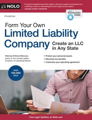 Anthony Mancuso - Form Your Own Limited Liability Company: Create An LLC in Any State. Tillgänglighet: Tillfälligt slut