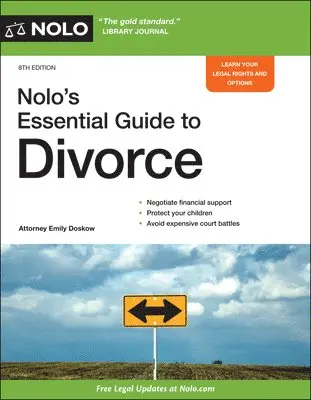 Emily Doskow - Nolo's Essential Guide to Divorce. Tillgänglighet: Tillfälligt slut