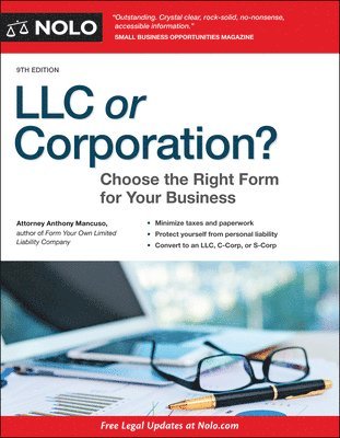 Anthony Mancuso - LLC or Corporation?: Choose the Right Form for Your Business. Tillgänglighet: Tillfälligt slut