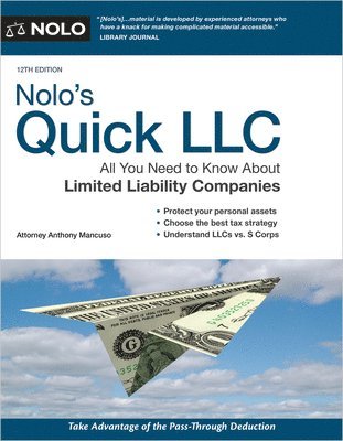 Anthony Mancuso - Nolo's Quick LLC: All You Need to Know about Limited Liability Companies, Häftad. Tillgänglighet: Lägg i varukorg