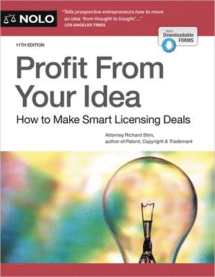 Richard Stim - Profit from Your Idea: How to Make Smart Licensing Deals, Häftad