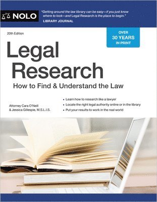Cara O'Neill, Jessica Gillespie Gillespie - Legal Research: How to Find & Understand the Law, Häftad. Tillgänglighet: Lägg i varukorg