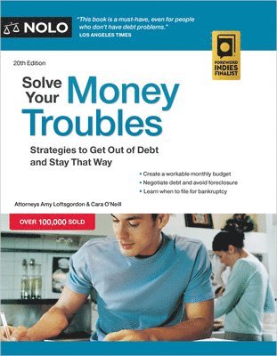 Amy Loftsgordon, Cara O'Neill - Solve Your Money Troubles: Strategies to Get Out of Debt and Stay That Way, Häftad. Tillgänglighet: Lägg i varukorg