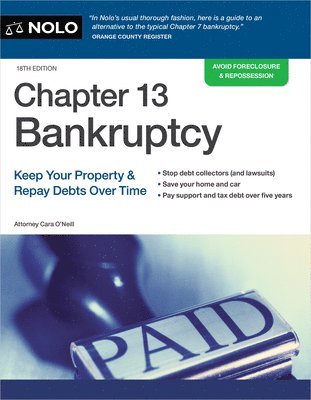 Cara O'Neill - Chapter 13 Bankruptcy: Keep Your Property & Repay Debts Over Time, Häftad. Tillgänglighet: Lägg i varukorg