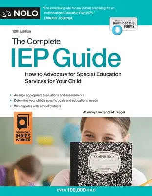 Lawrence M. Siegel - The Complete IEP Guide: How to Advocate for Special Eduction Services for Your Child, Häftad. Tillgänglighet: Lägg i varukorg