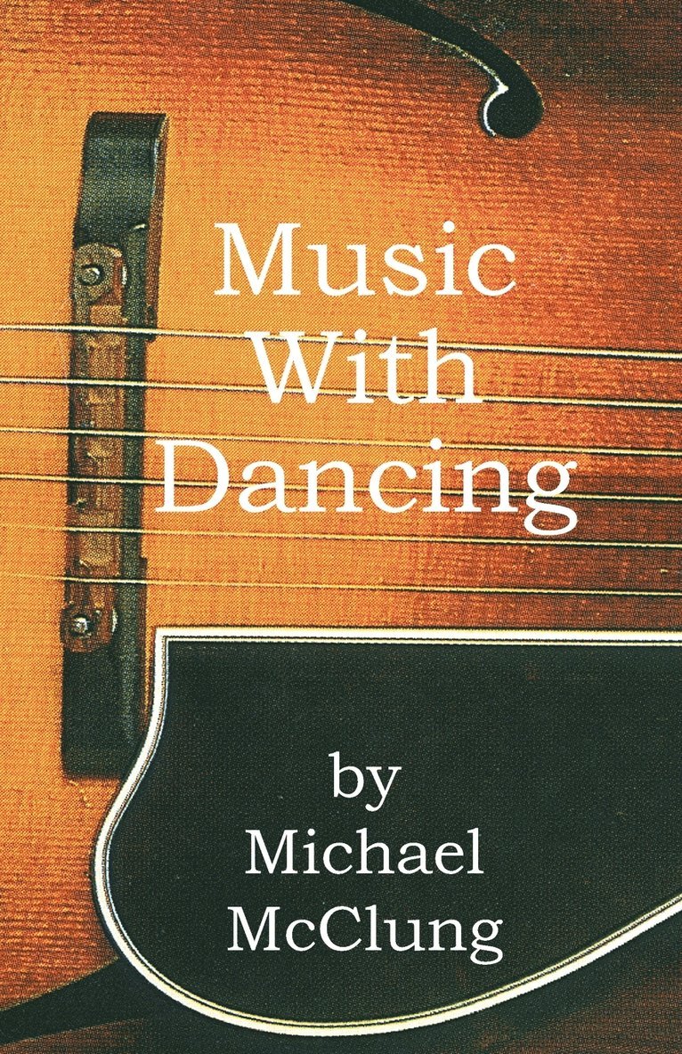 Michael McClung - Music with Dancing, Häftad