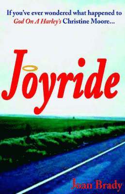 Joan Brady - Joyride, Inbunden. Tillgänglighet: Lägg i varukorg