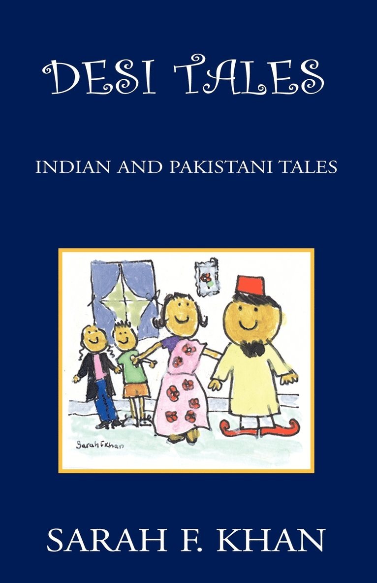 Sarah F Khan - Desi Tales, Häftad