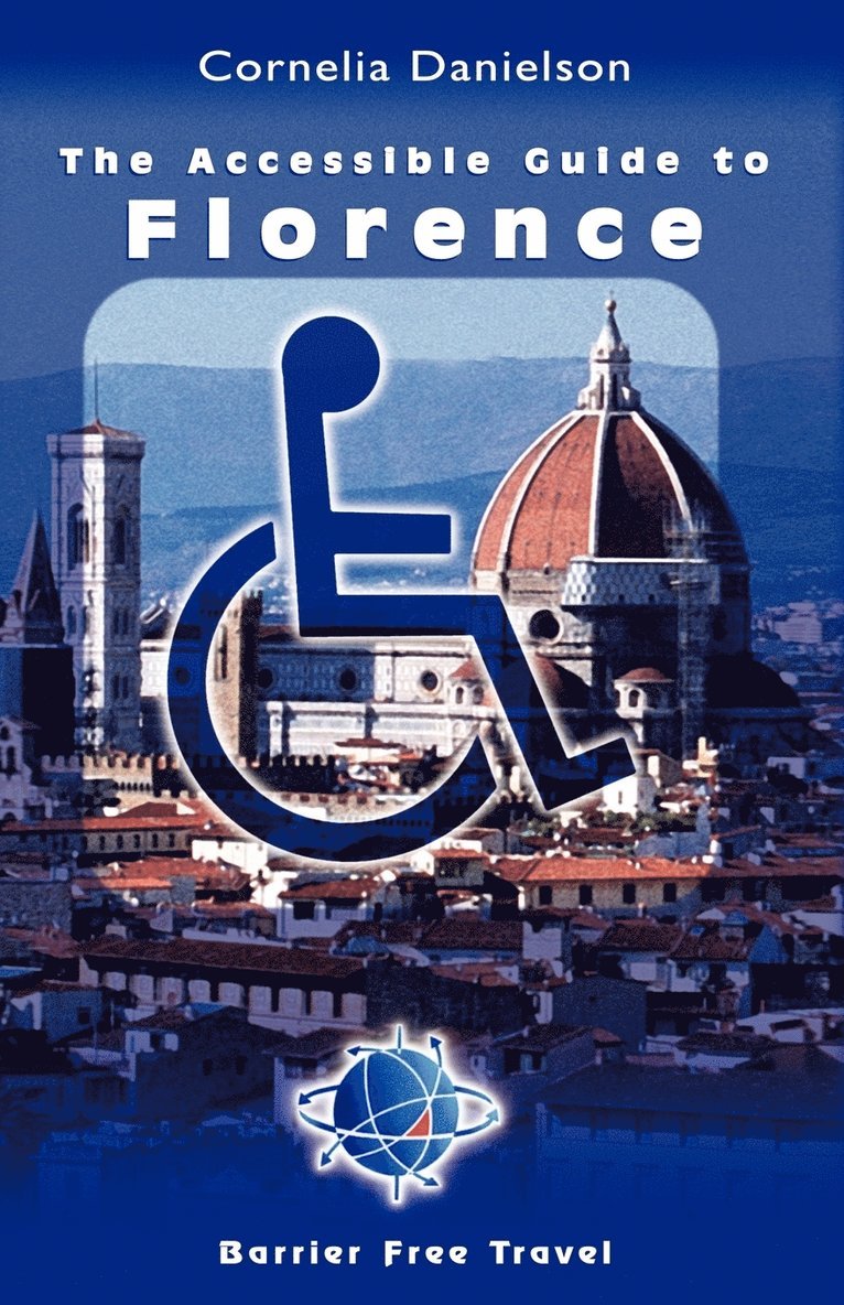 Cornelia Danielson - Accessible Guide to Florence, Häftad. Tillgänglighet: Lägg i varukorg