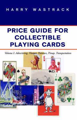 Harry Wastrack - Price Guide for Playing Collectible Cards Vol I, Häftad. Tillgänglighet: Lägg i varukorg