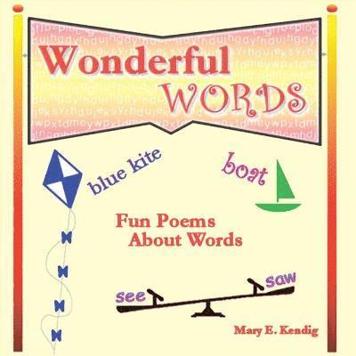 Mary E Kendig - Wonderful Words, Häftad