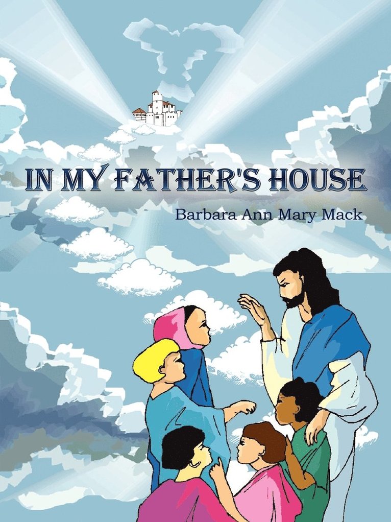 Barbara Ann Mary Mack - In My Father'S House, Häftad. Tillgänglighet: Lägg i varukorg