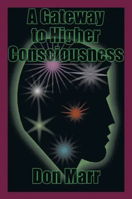 Don Marr - Gateway to Higher Consciousness, E-bok. Tillgänglighet: Lägg i varukorg