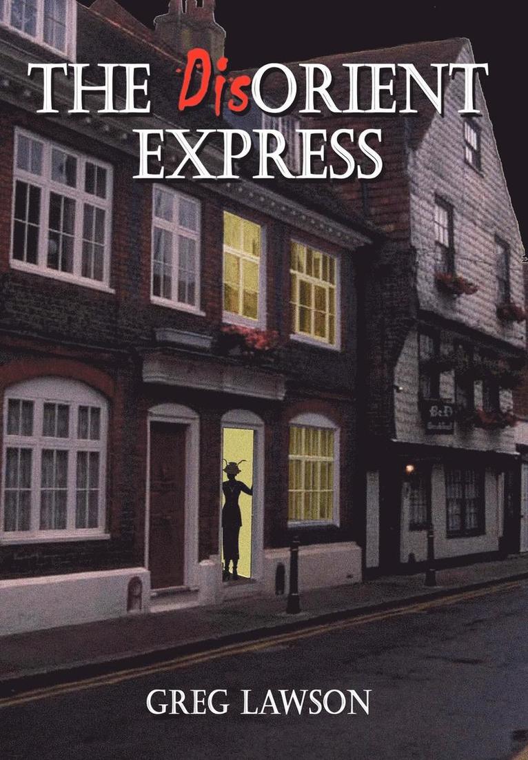 Greg Lawson - Dis-orient Express, Inbunden