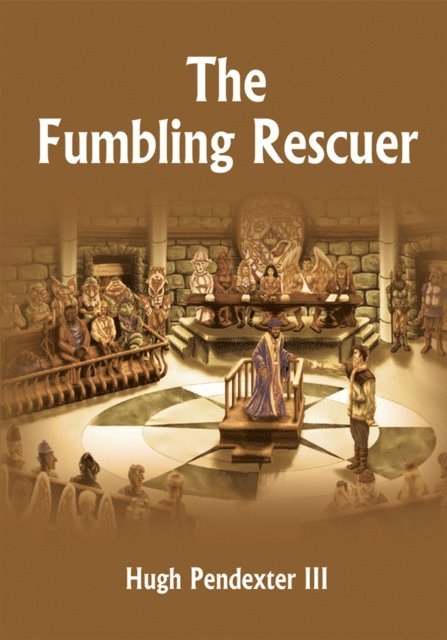 Hugh Pendexter III - Fumbling Rescuer, E-bok