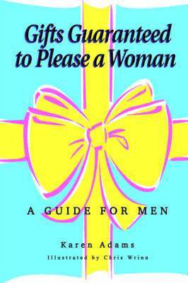 Karen Adams - Gifts Guaranteed to Please a Woman, Inbunden. Tillgänglighet: Lägg i varukorg