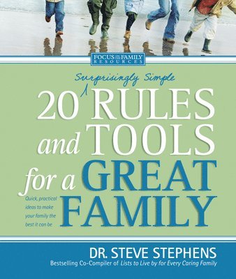 Steve Stephens - 20 (Surprisingly Simple) Rules And Tools For A Great Family, Häftad