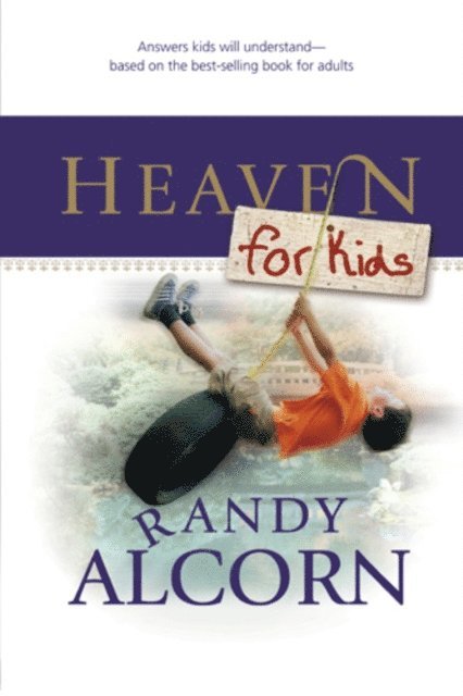 Linda Washington, Randy Alcorn - Heaven for Kids, E-bok