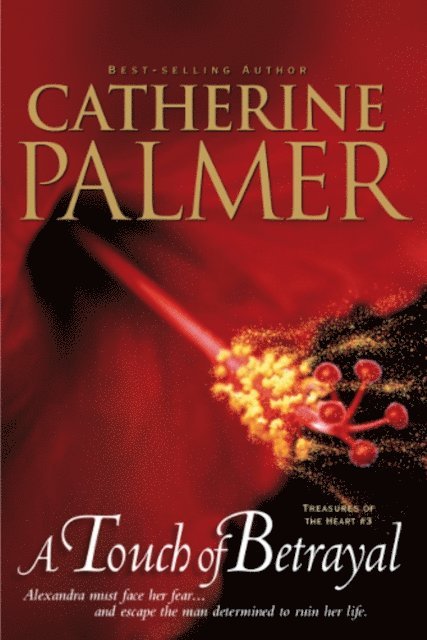 Catherine Palmer - Touch of Betrayal, E-bok