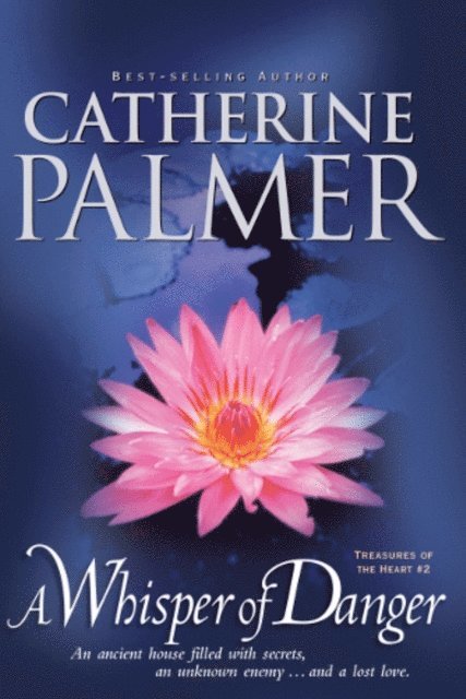 Catherine Palmer - Whisper of Danger, E-bok
