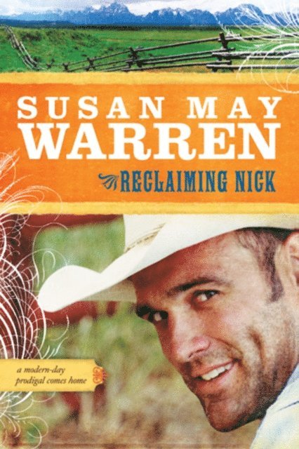 Susan May Warren - Reclaiming Nick, E-bok