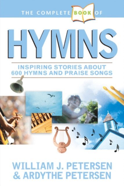 Ardythe Petersen, William Petersen - Complete Book of Hymns, E-bok