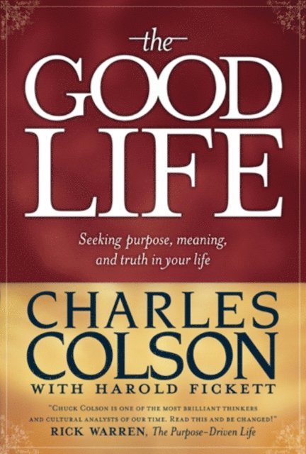 Charles Colson - Good Life, E-bok