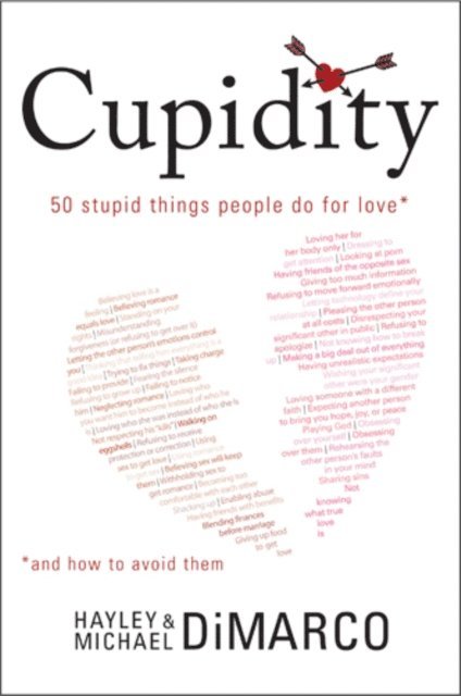 Michael DiMarco, Hayley DiMarco - Cupidity, E-bok