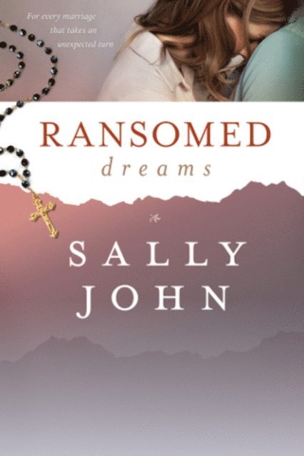Sally John - Ransomed Dreams, E-bok