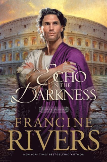 Francine Rivers - Echo in the Darkness, E-bok