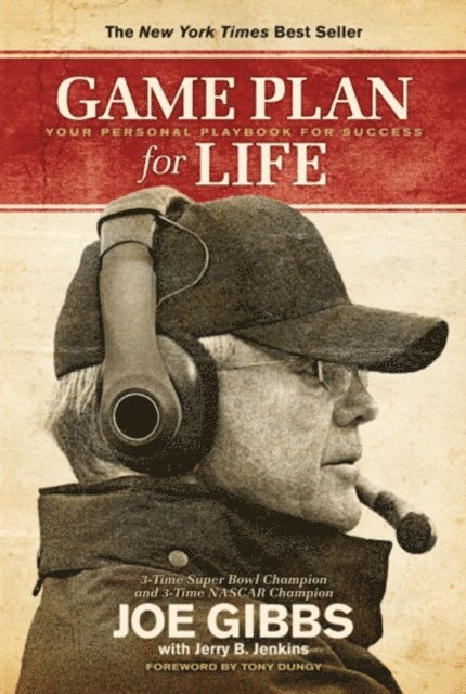 Joe Gibbs - Game Plan for Life, E-bok