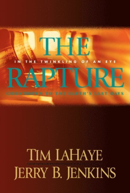 Jerry B. Jenkins, Tim LaHaye - Rapture, E-bok