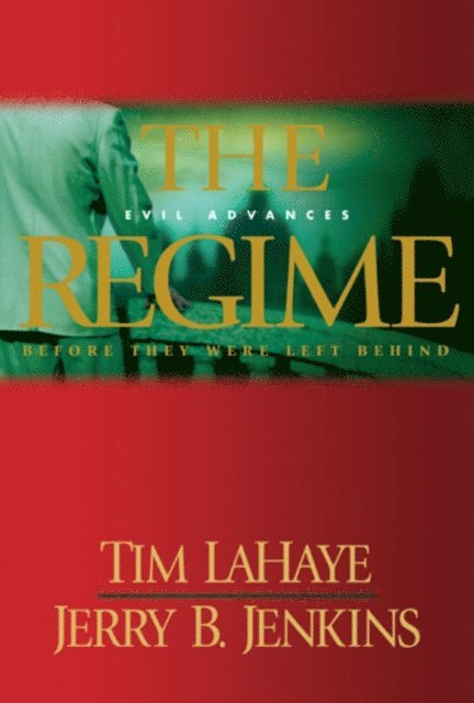 Jerry B. Jenkins, Tim LaHaye - Regime, E-bok
