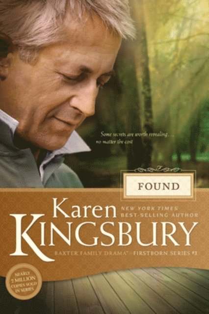 Karen Kingsbury - Found, E-bok