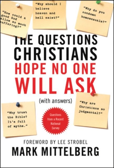 Mark Mittelberg - Questions Christians Hope No One Will Ask, E-bok