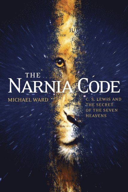 Michael Ward - Narnia Code, E-bok