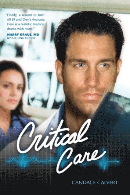 Candace Calvert - Critical Care, E-bok