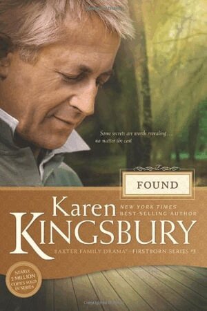 Karen Kingsbury - Found, Häftad