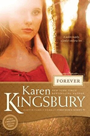 Karen Kingsbury - Forever, Häftad