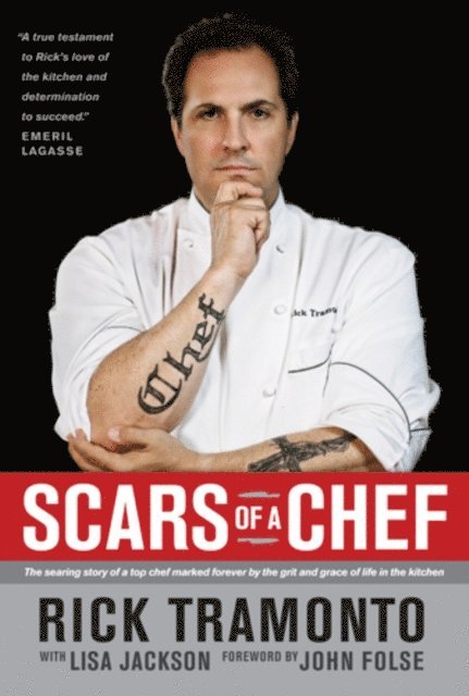 Rick Tramonto - Scars of a Chef, E-bok