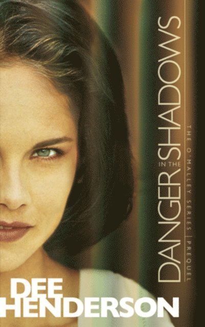 Dee Henderson - Danger in the Shadows, E-bok