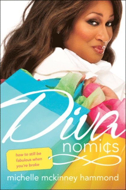 Michelle McKinney Hammond - Divanomics, E-bok