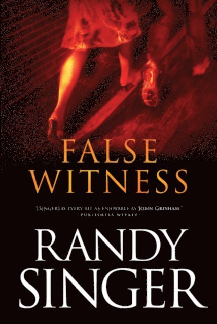 Randy Singer - False Witness, E-bok