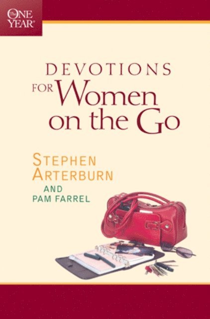 Pam Farrel, Stephen Arterburn - One Year Devotions for Women on the Go, E-bok