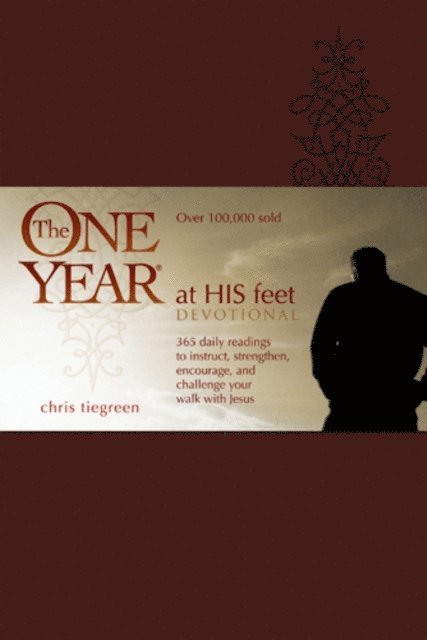 Chris Tiegreen - One Year At His Feet Devotional, E-bok