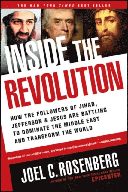 Joel C. Rosenberg - Inside the Revolution, E-bok
